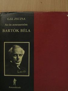 Gál Zsuzsanna - Bartók Béla [antikvár]