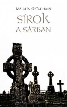 Máirtín Ó Cadhain - Sírok a sárban [antikvár]