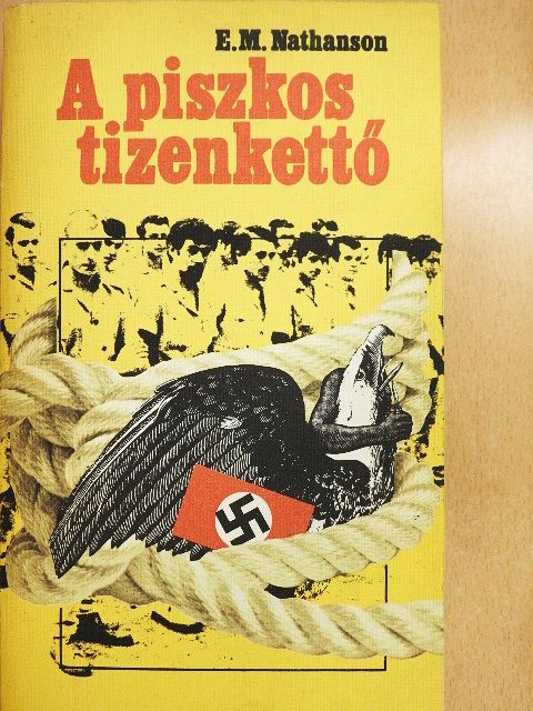 E. M. Nathanson - A piszkos tizenkettő [antikvár]