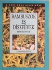 Kósa Géza - Bambuszok és díszfüvek képeskönyve [antikvár]