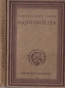 Rabindranáth Tagore - Hajótöröttek I-II. [antikvár]