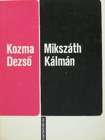 Kozma Dezső - Mikszáth Kálmán [antikvár]