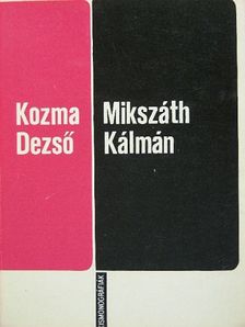 Kozma Dezső - Mikszáth Kálmán [antikvár]