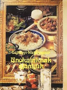 Lejtényi Éva - Unokáinknak ajánljuk [antikvár]