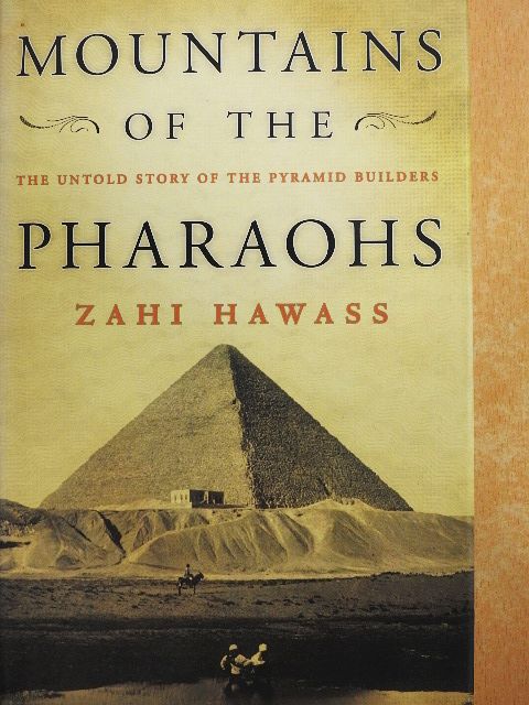 Zahi Hawass - Mountains of the Pharaohs [antikvár]