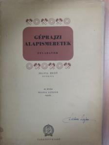 Pálfia Ernő - Géprajzi alapismeretek/Feladatok [antikvár]
