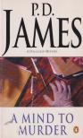 P. D. JAMES - A Mind to Murder [antikvár]