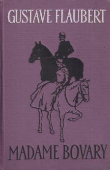 Gustave Flaubert - Madame Bovary [antikvár]