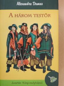 Alexandre Dumas - A három testőr [antikvár]