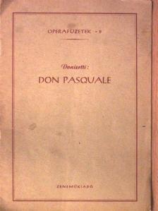 Donizetti - Donizetti: Don Pasquale [antikvár]