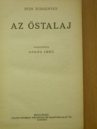 Iván Turgenyev - Az őstalaj [antikvár]