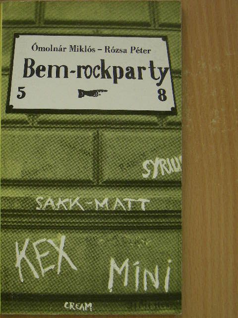 Ómolnár Miklós - Bem-Rockparty [antikvár]
