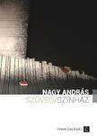 Nagy András - Szöveg/Színház