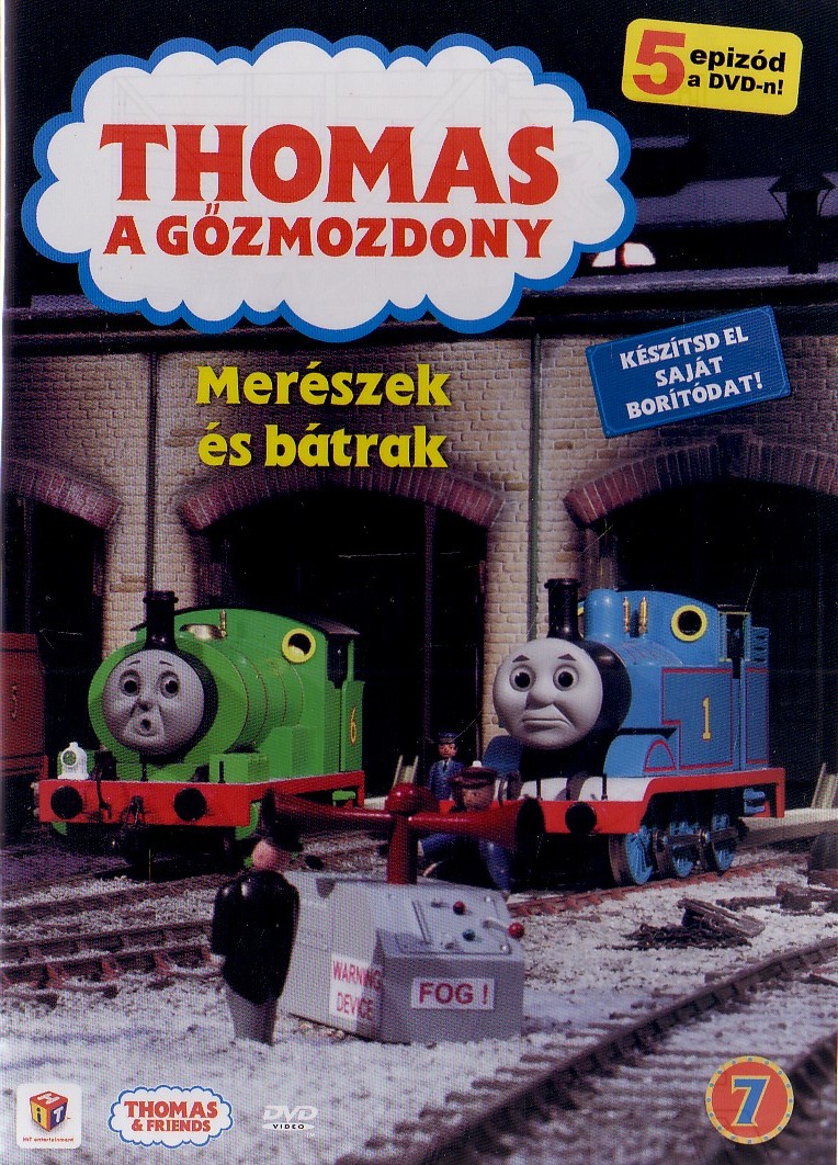 THOMAS A GŐZMOZDONY 7. - MERÉSZEK ÉS BÁTRAK