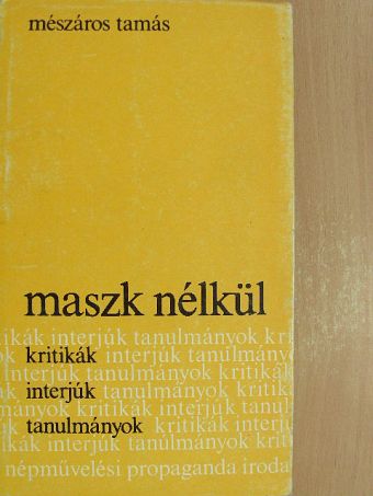 Mészáros Tamás - Maszk nélkül [antikvár]