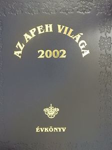 Az APEH világa 2002 - Évkönyv [antikvár]