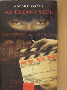 André Szőts - Az északi szél [antikvár]