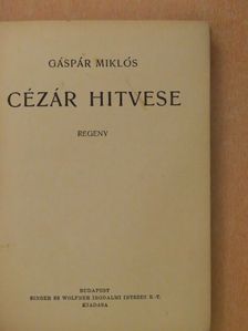 Gáspár Miklós - Cézár hitvese [antikvár]