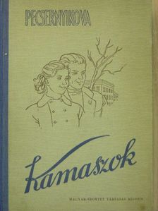 Pecsernyikova - Kamaszok [antikvár]