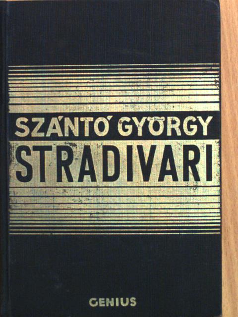 Szántó György - Stradivari I-II. [antikvár]