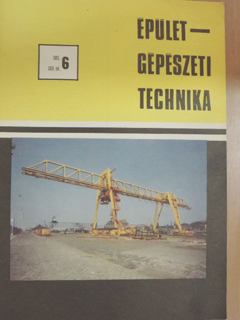 Borbély Ferenc - Épületgépészeti Technika 1985/6. [antikvár]
