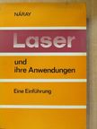 Dr. Náray Zsolt - Laser und Ihre Anwendungen (dedikált példány) [antikvár]