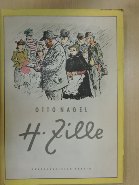 Otto Nagel - H. Zille [antikvár]