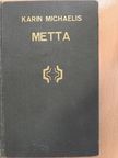 Karin Michaelis - Metta [antikvár]