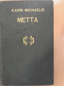 Karin Michaelis - Metta [antikvár]