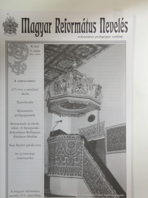 Bay László - Magyar Református Nevelés 2004. október [antikvár]