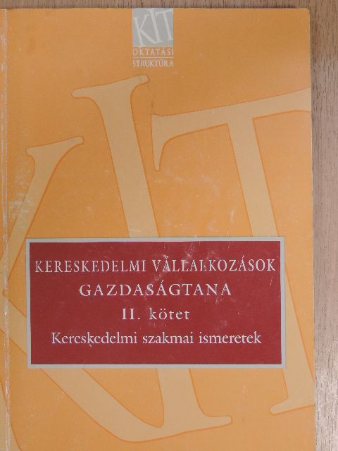 Sókiné dr. Nagy Erzsébet - Kereskedelmi vállalkozások gazdaságtana II. [antikvár]