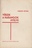 Városi István - Vérzik a harangok nyelve [antikvár]