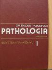 Dr. Endes Pongrác - Pathologia I. (töredék) [antikvár]