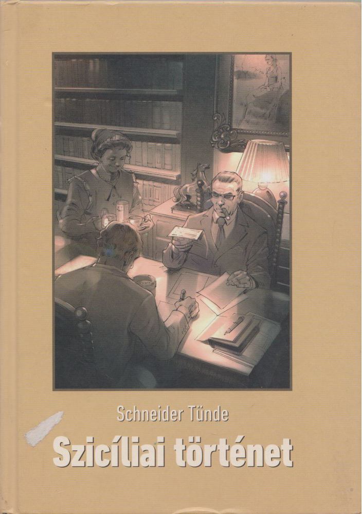 Schneider Tünde - Szicíliai történet [antikvár]
