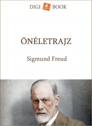 Sigmund Freud - Önéletrajz [eKönyv: epub, mobi]