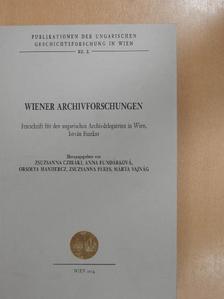 Ágnes Deák - Wiener Archivforschungen/Bécsi levéltári kutatások [antikvár]