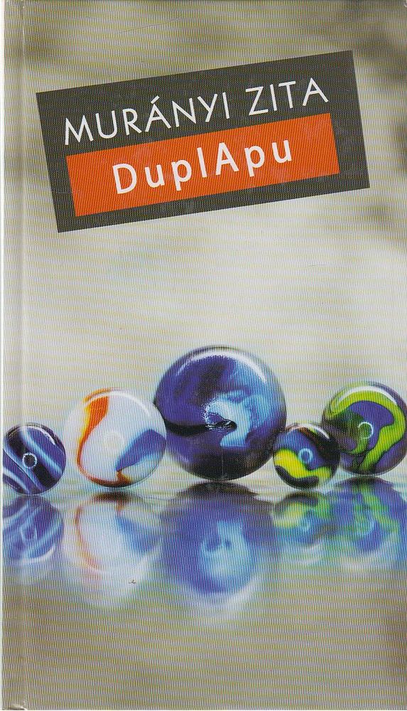 Murányi Zita - DuplApu [antikvár]