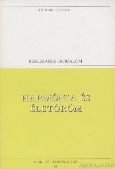 Chaucer, Geoffrey, Petrarca, Francesco, Giovanni Boccaccio - Harmónia és életöröm [antikvár]