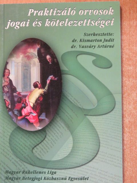 Dr. Bócz Endre - Praktizáló orvosok jogai és kötelezettségei [antikvár]