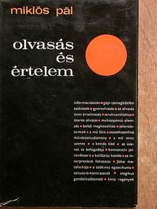 Miklós Pál - Olvasás és értelem [antikvár]
