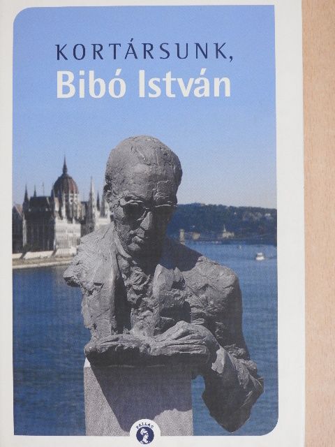 Balog Iván - Kortársunk, Bibó István [antikvár]