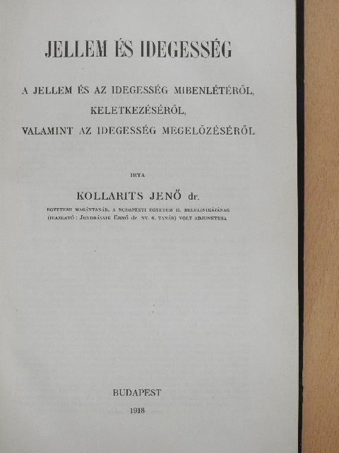 Dr. Kollarits Jenő - Jellem és idegesség [antikvár]