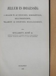 Dr. Kollarits Jenő - Jellem és idegesség [antikvár]
