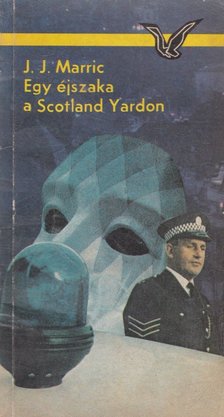 Marric,J.J. - Egy éjszaka a Scotland Yardon [antikvár]