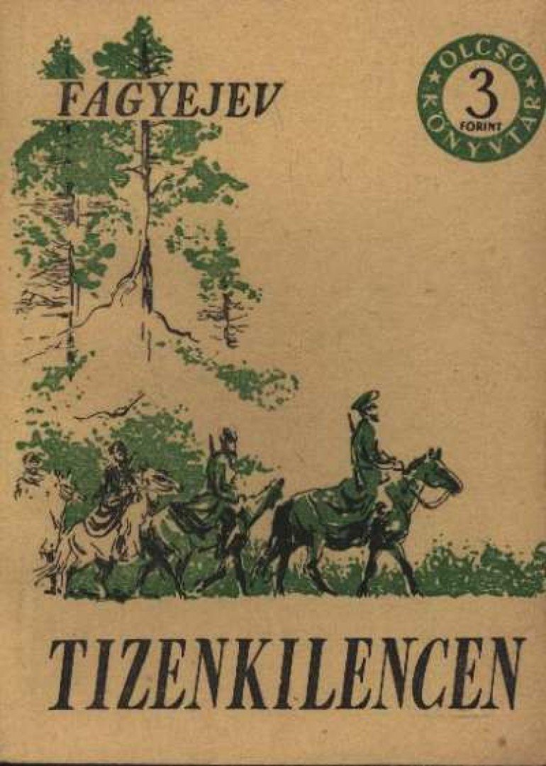 Fagyejev, Alekszandr - Tizenkilencen [antikvár]