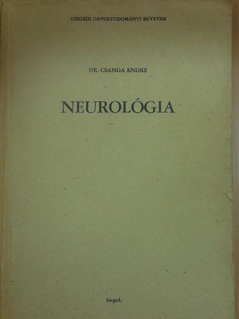 Dr. Csanda Endre - Neurológia [antikvár]