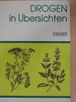 Harry Diener - Drogen in Übersichten [antikvár]