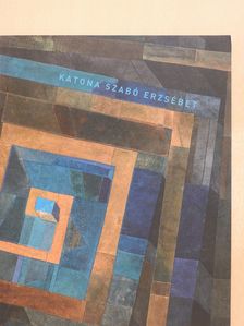 Katona Szabó Erzsébet - Katona Szabó Erzsébet (dedikált példány) [antikvár]