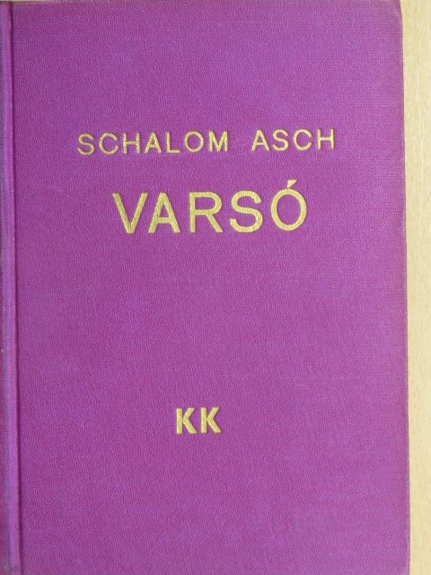 Schalom Asch - Varsó [antikvár]