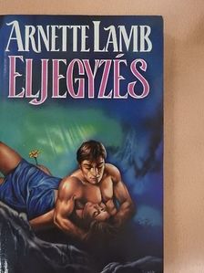 Arnette Lamb - Eljegyzés [antikvár]